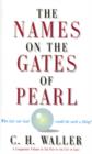 Image for The Names on the Gates of Pearl