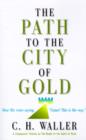 Image for Path to the City of Gold