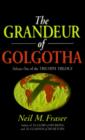 Image for Grandeur of Golgotha