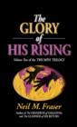 Image for The Glory of His Rising