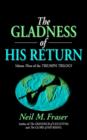 Image for Gladness of His Return