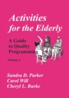 Image for Activities for the Elderly : A Guide to Quality Programming