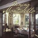 Image for Dining at Monticello  : in good taste and abundance