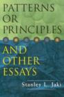 Image for Patterns or Principles and Other Essays