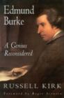 Image for Edmund Burke : A Genius Reconsidered