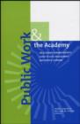 Image for Public Work and the Academy : An Academic Administrator&#39;s Guide to Civic Engagement and Service Learning