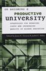 Image for On Becoming a Productive University : Strategies for Reducing Cost and Increasing Quality in Higher Education