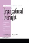 Image for Organizational Oversight : Planning and Scheduling for Effectiveness
