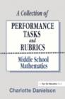 Image for A Collection of Performance Tasks &amp; Rubrics: Middle School Mathematics