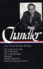 Image for Raymond Chandler: Later Novels and Other Writings (LOA #80)