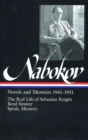 Image for Vladimir Nabokov: Novels and Memoirs 1941-1951 (LOA #87) : The Real Life of Sebastian Knight / Bend Sinister / Speak, Memory