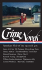 Image for Crime Novels: American Noir of the 1930s &amp; 40s (LOA #94)