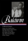 Image for James Baldwin: Collected Essays : Notes of a Native Son / Nobody Knows My Name / The Fire Next Time / No Name in the Street / The Devil Finds Work (LOA#98)