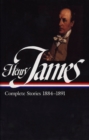 Image for Henry James: Complete Stories Vol. 3 1884-1891 (LOA #107)