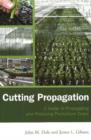 Image for Cutting Propagation : A Guide to Propagating and Producing Floriculture Crops