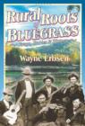 Image for Rural Roots of Bluegrass