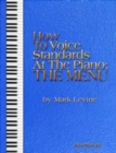 Image for How to voice standards at the piano  : the menu