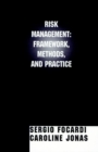 Image for Risk Management : Framework, Methods, and Practice