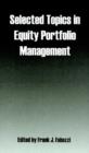 Image for Selected Topics in Equity Portfolio Management