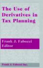 Image for The Use of Derivatives in Tax Planning