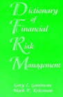 Image for Dictionary of Financial Risk Management