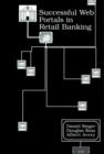 Image for Successful Web Portals in Retail Banking