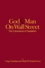 Image for Good &amp; Man on Wall Street : The Conscience of Capitalism