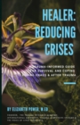 Image for Healer : Reducing Crises: Reducing Crises