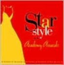 Image for Star style at the Academy awards  : a century of glamour