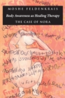 Image for Body Awareness as Healing Therapy : The Case of Nora