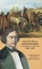 Image for Joseph R. Brown Adventurer on the Minnesota Frontier 1820-1849