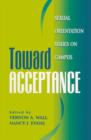Image for Toward Acceptance : Sexual Orientation Issues on Campus