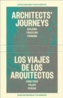 Image for Architects&#39; journeys  : building, travelling, thinking