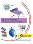 Image for Chain Gang - The Chemistry of Polymers