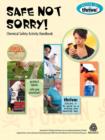 Image for Safe Not Sorry! Chemical Safety Activity Handbook
