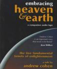 Image for Embracing Heaven &amp; Earth Audiocassette : The Five Fundamental Tenets of Enlightenment