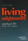 Image for Living Enlightenment Audiocassette : Spiritual Life in the 21st Century