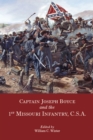 Image for Captain Joseph Boyce and the 1st Missouri Infantry, CSA