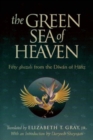 Image for The Green Sea of Heaven : Fifty Ghazals from the Diwan of Hafiz
