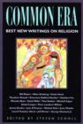 Image for Common Era : Best New Writings on Religion : v.1