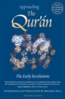 Image for Approaching the Qur&#39;an : The Early Revelations