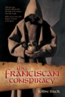 Image for The Franciscan Conspiracy