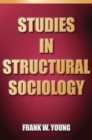 Image for Studies In Structural Sociology