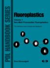 Image for Fluoroplastics, Volume 1 : Non-Melt Processible Fluoroplastics