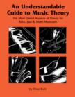 Image for An Understandable Guide to Music Theory : The Most Useful Aspects of Theory for Rock, Jazz, and Blues Musicians