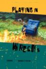 Image for Playing in Wrecks : Poems New and Used