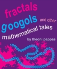 Image for Fractals, googols, and other mathematical tales
