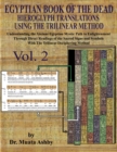 Image for EGYPTIAN BOOK OF THE DEAD HIEROGLYPH TRANSLATIONS USING THE TRILINEAR METHOD Volume 2