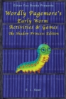 Image for Wordly Pagemore&#39;s Early Worm Activities &amp; Games