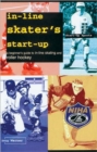 Image for In-line skater&#39;s start-up  : a beginner&#39;s guide to in-line skating and roller hockey